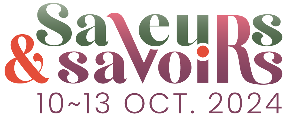 Saveurs & Savoirs - Du 10 au 13 octobre 2024