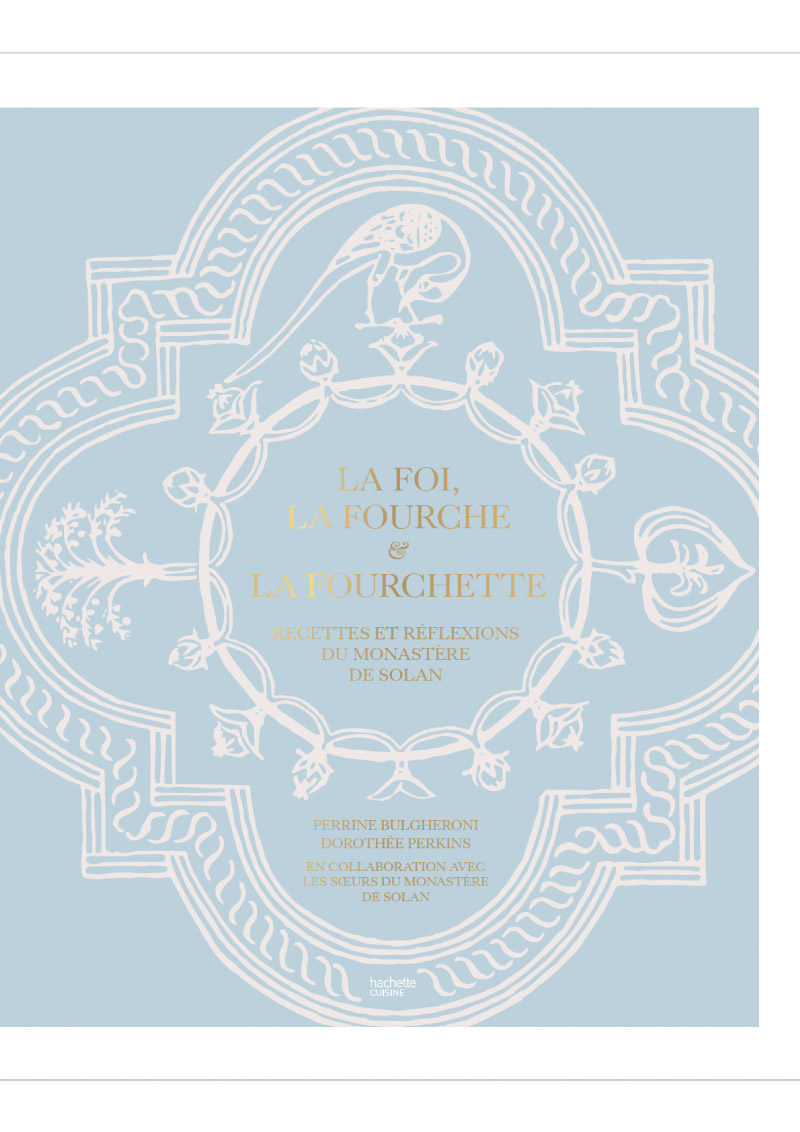 La foi, la fourche et la fourchette La foi, la fourche et la fourchette